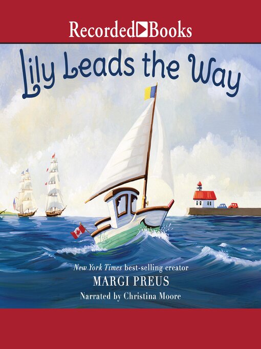 Title details for Lily Leads the Way by Margi Preus - Available